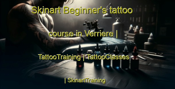 Skinart Beginner's tattoo course in Verriere | TattooTraining | TattooClasses | SkinartTraining-France